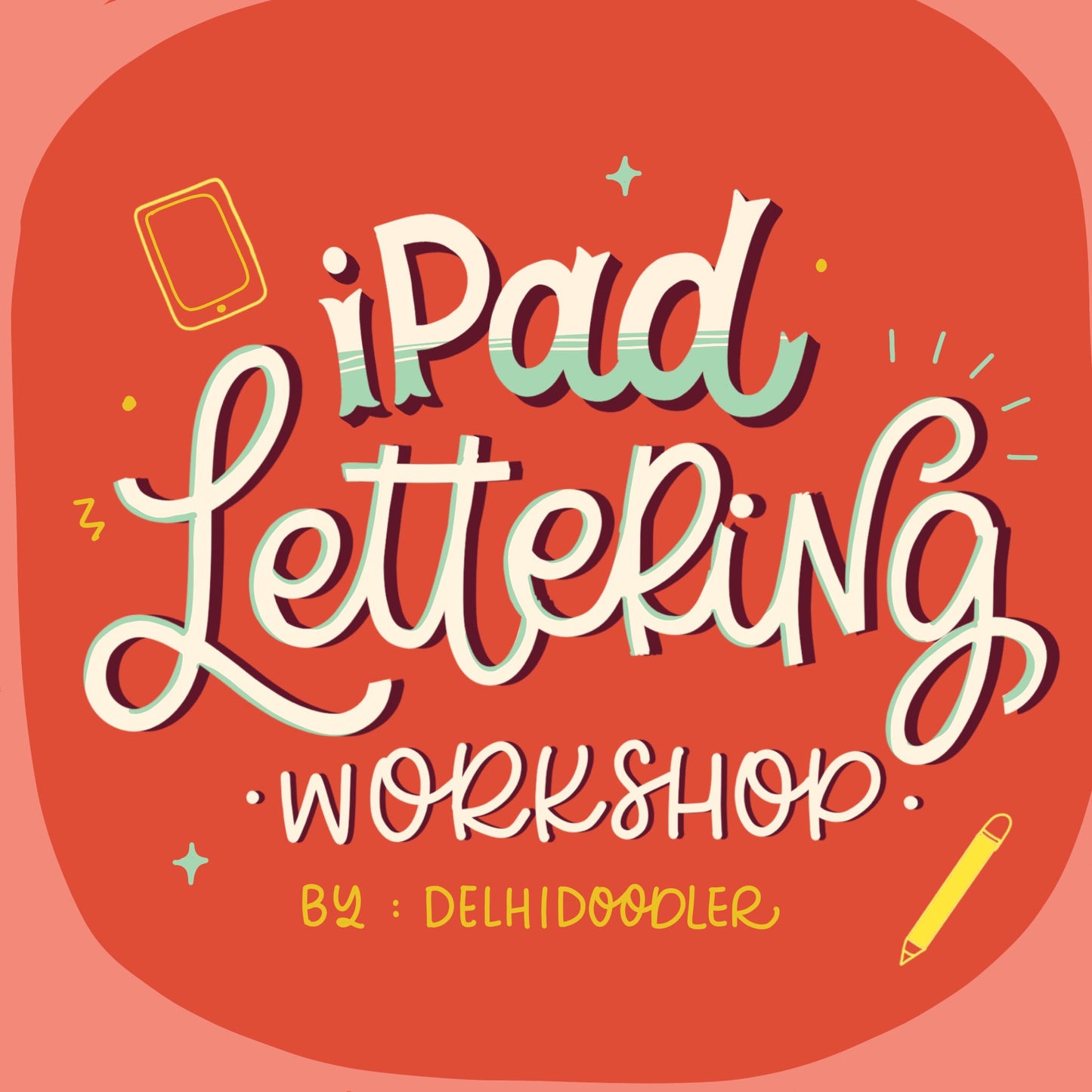 iPad Lettering Workshop